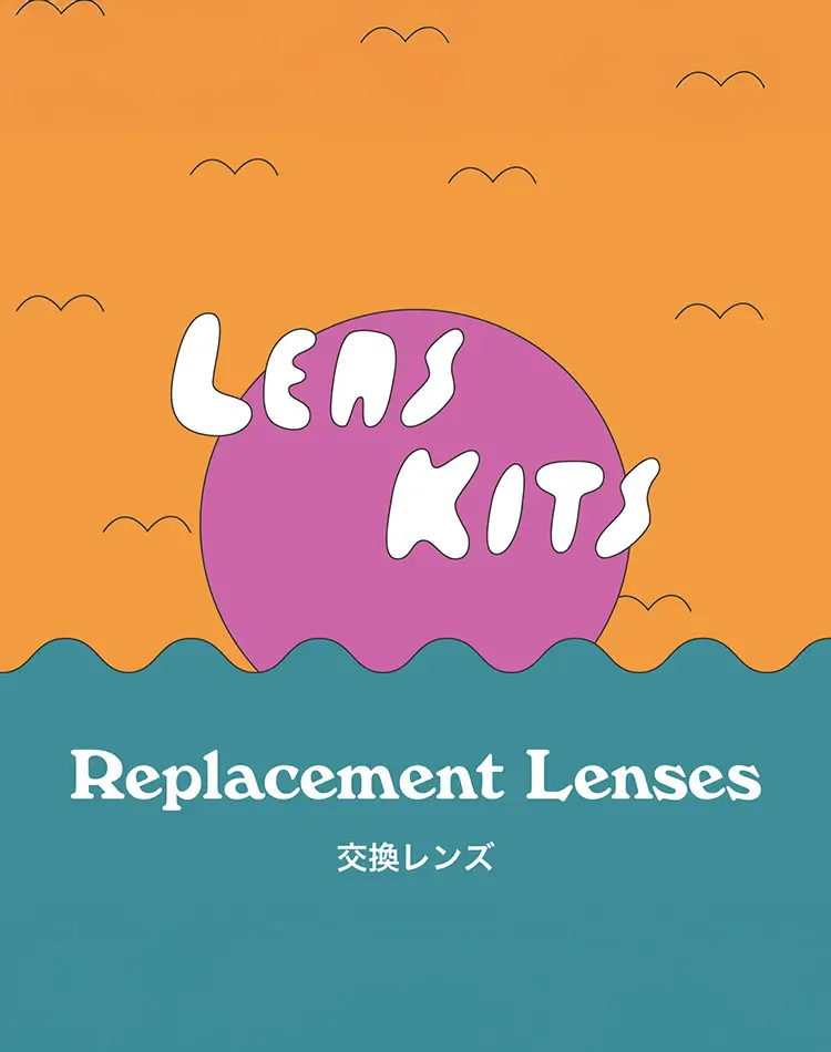 Replacement Lenses 交換レンズ